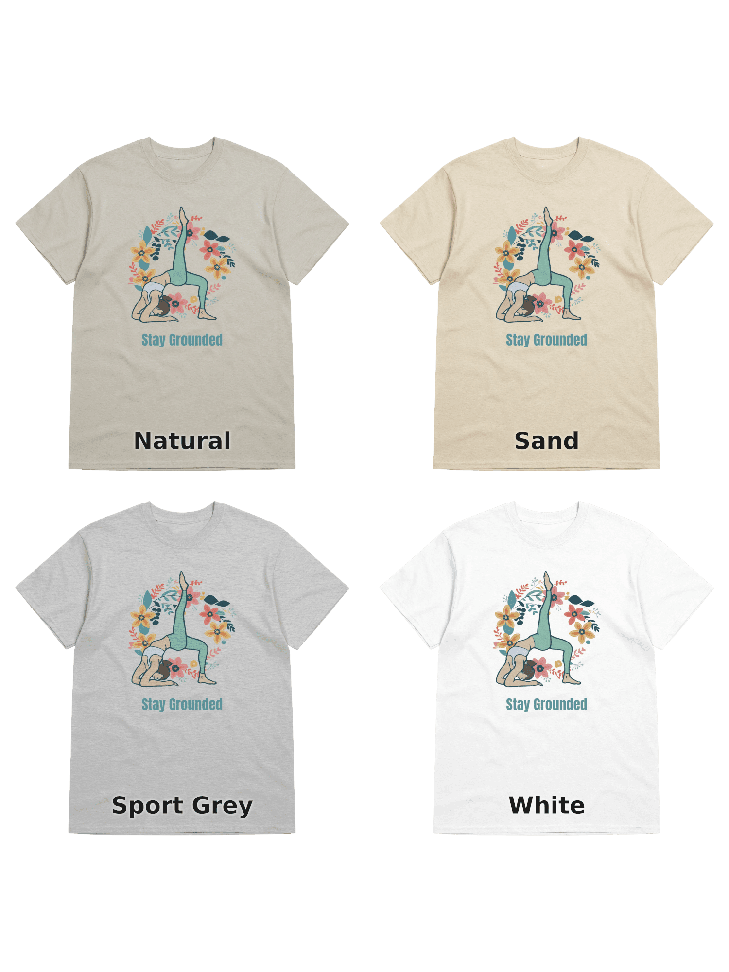 Variants for Stay Grounded Yoga T-Shirt: Natural, Sand, Sport Grey, White