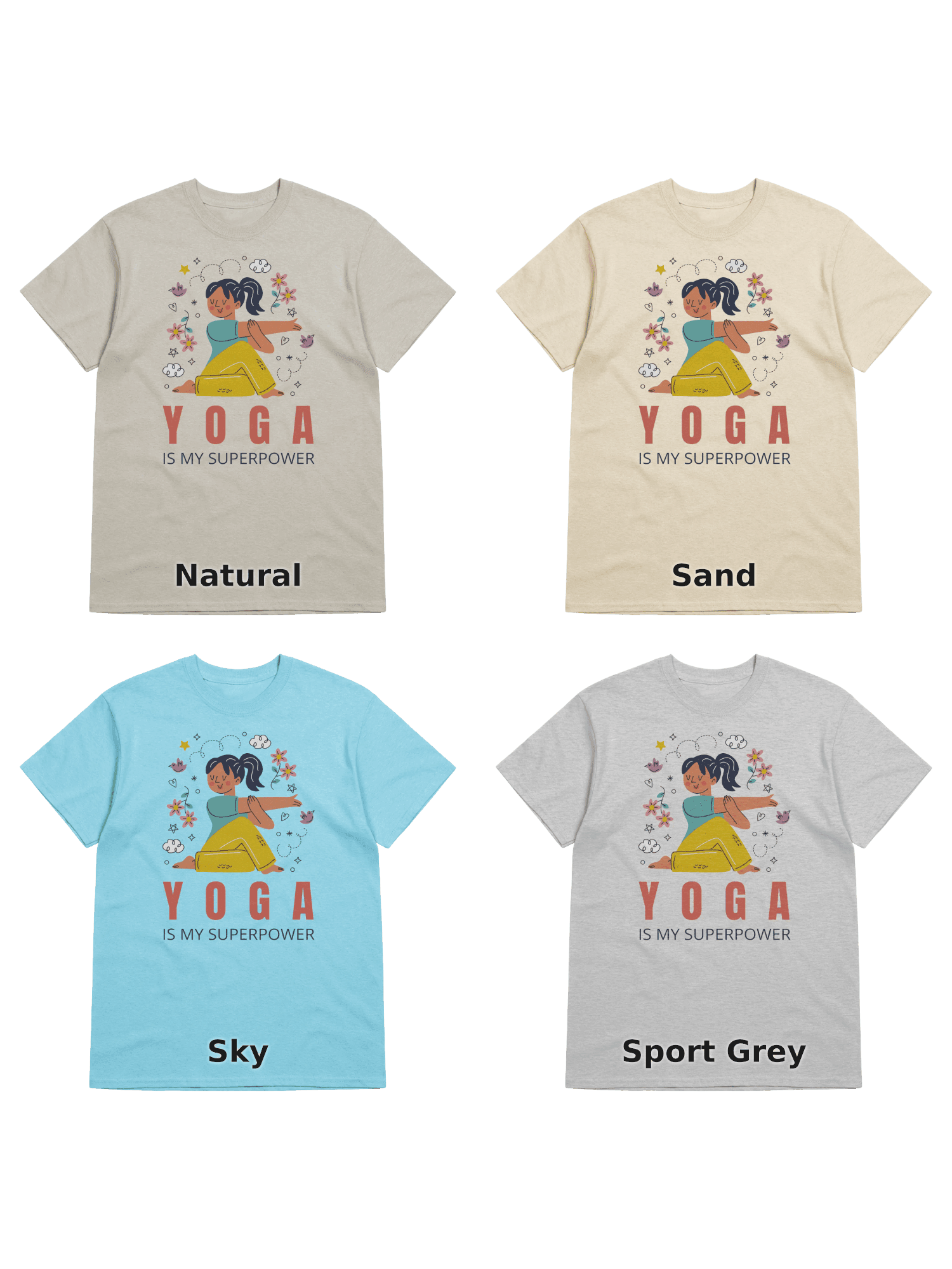 Variants for Yoga is My Superpower Graphic Tee: Natural, Sand, Sky, Sport Grey