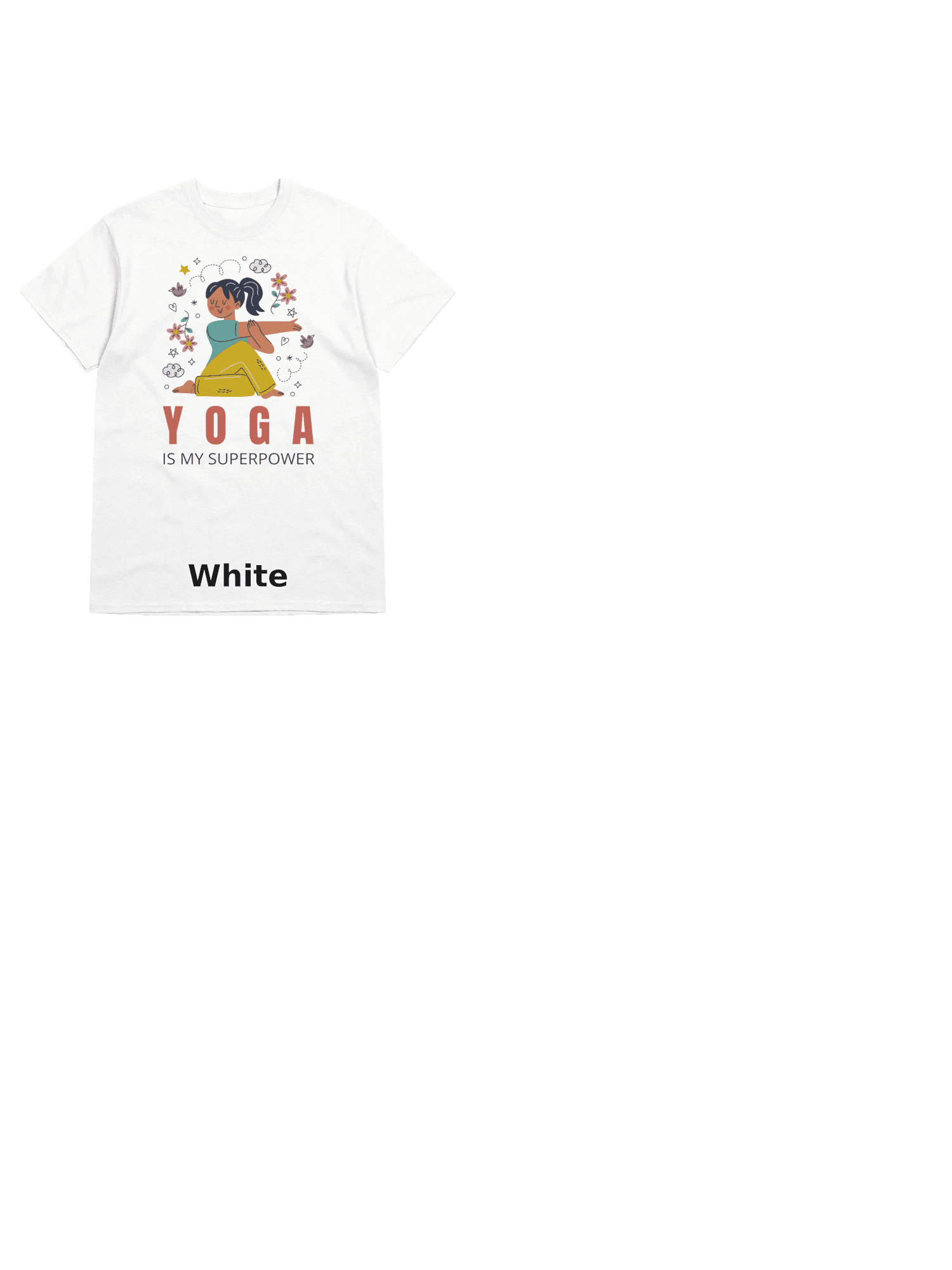 Variants for Yoga is My Superpower Graphic Tee: White